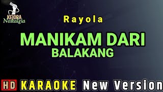 Download Lagu Rayola - MANIKAM DARI BALAKANG - KARAOKE MP3