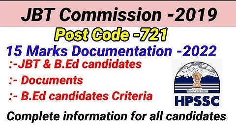 15 marks Document Evaluation | JBT commission postcode- 721| Detailed information B. Ed students |