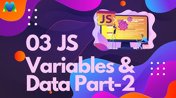 Javascript Variables Explained Bangla  Part-2 || MativeDev
