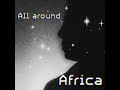 All around africa new song 2021