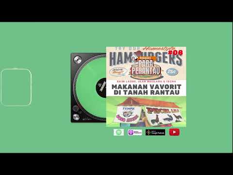 Makanan Favorit ditanah Rantau ~ Podcas Para Perantau EPS