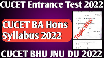 CUCET BA Hons Syllabus 2022 CUCET Entrance Test 2022-23 CUCET entrance syllabus 2022 #jnu #bhu