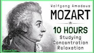 Mozart 10 Hours Studying Concentration Relaxation Playlist NONSTOP