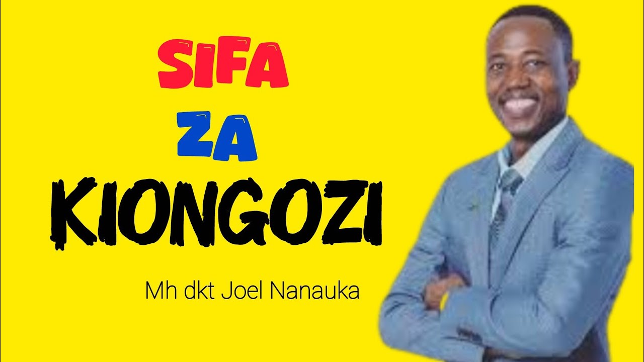 Hizi Hapa Sifa & Tabia Za Kiongozi - Dr Joel Nanauka 