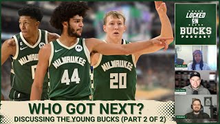 A deep dive into the "Young Bucks" on the Milwaukee Bucks roster (Part 2 of 2)