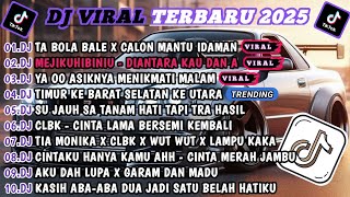 Download Lagu DJ TIKTOK TERBARU 2025-🎵DJ TABOLA BALE X CALON MANTU🎵DJ MEJIKUHIBINIU - DI ANTARA KAU \u0026 A FULL ALBUM MP3 Download Lagu DJ TIKTOK TERBARU 2025-🎵DJ TABOLA BALE X CALON MANTU🎵DJ MEJIKUHIBINIU - DI ANTARA KAU \u0026 A FULL ALBUM MP3
