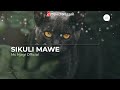 SIKUILI MAWE // MC NJAGI // OFFICIAL AUDIO