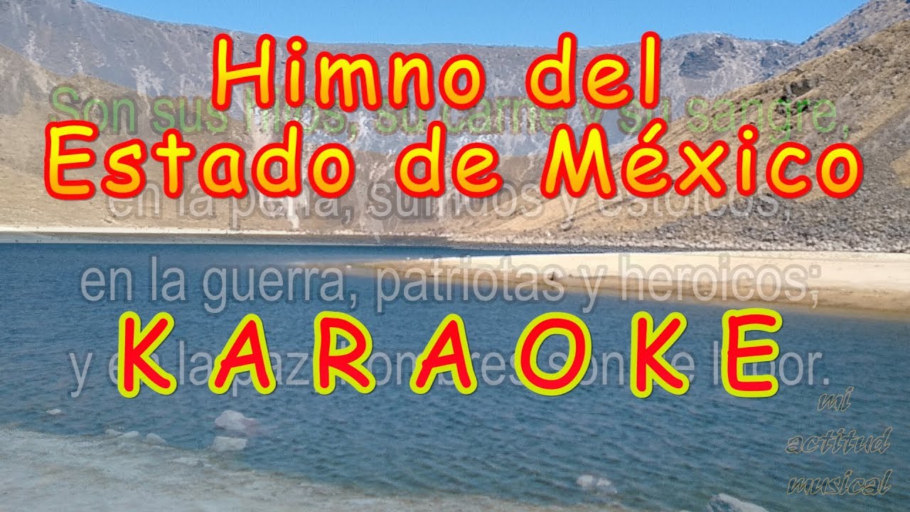 Himno del Estado de México con letra Karaoke YouTube Himno del Estado de México con letra Karaoke YouTube