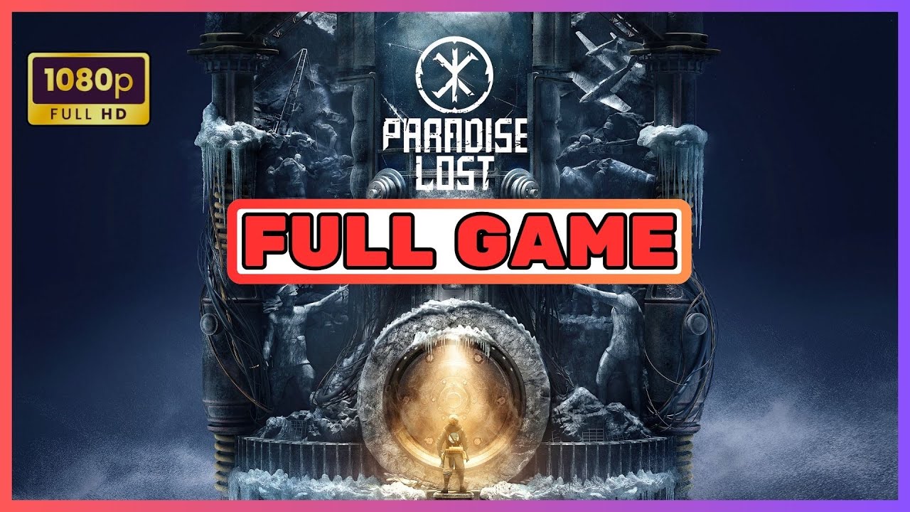 Paradise Lost ( All 4 Endings ) - Full Walkthrough | 1080p 60fps | PC | No Commentary