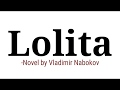 Lolita : Novel by Vladimir Nabokov in Hindi summary Explanation and full analysis