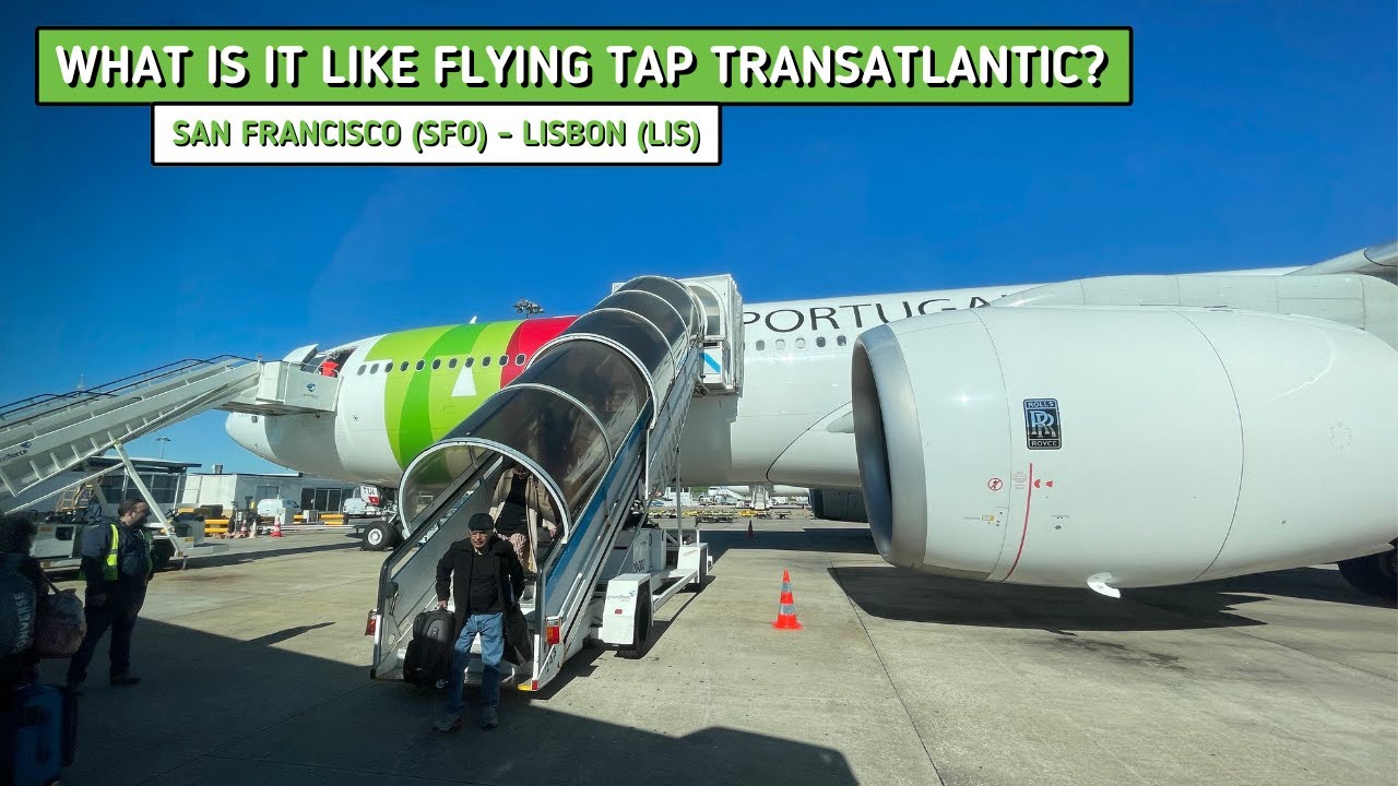 REVIEW TAP Air Portugal San Francisco (SFO) Lisbon (LIS) Airbus