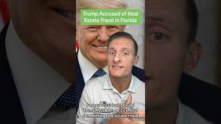 Trump Accused Of Real Estate Fraud In Florida #floridarealestate #palmbeach