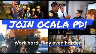 Join Ocala PD! Work Hard. Play Even Harder.