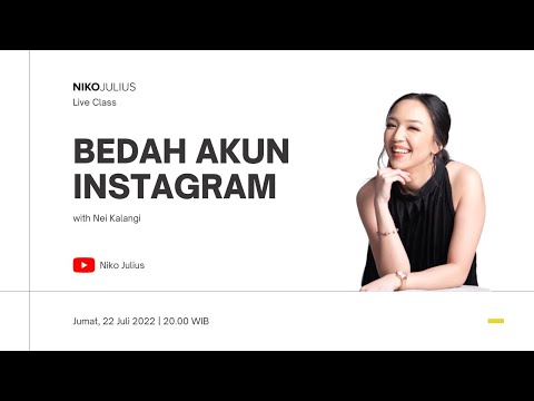 Bedah Akun Instagram with Nei Kalangi | Niko Julius Live Class