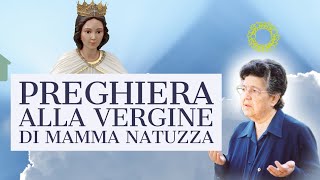 La Preghiera Che Mamma Natuzza Recitava Ogni Sera Alla Madonna