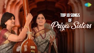 Top 10 of Priya Sisters | Mari Vere Gathi | Kaaranam Kettu | Intha Kannananda | Brochevarevare