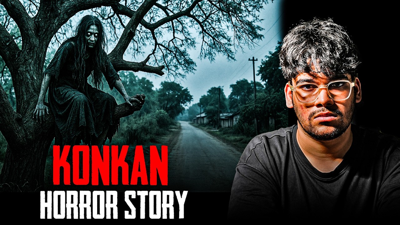 KONKAN HORROR STORY
