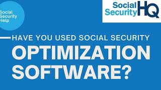 Social Security Optimization Software
