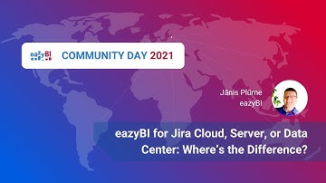 9 eazyBI for Jira Cloud, Server, or Data Center   Where’s the Difference