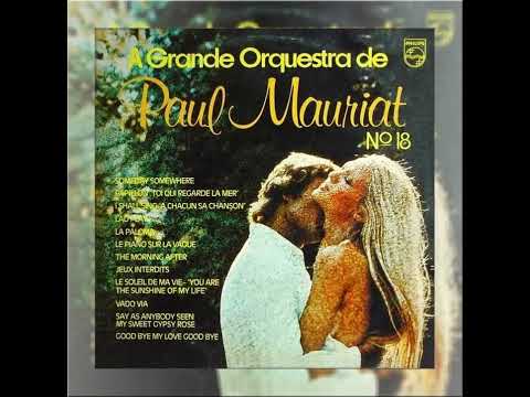 Paul Mauriat Say Has Anybody Seen My Sweet Gypsy Rose Paul Mauriat Say Has Anybody Seen My Sweet Gypsy Rose