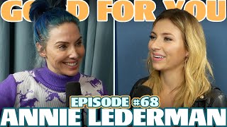 Annie Lederman is the Funniest Human Alive! | Ep 68