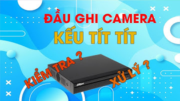 HPT | ĐẦU GHI DAHUA KÊU TIT TIT | 0975900386