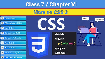 Class 7 Chapter 6 - More on CSS 3 | CBSE based  More on CSS 3 | NCERT