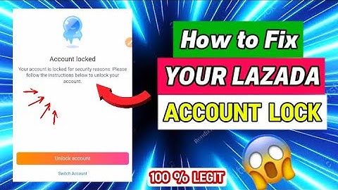 How to fix lock lazada account | Paano ayusin ang lazada account na lockt | lock | Lazada | lock