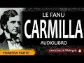 Audiolibros de terror - Carmilla (primera parte) - Le Fanu