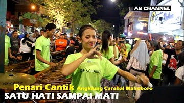 Satu Hati Sampai Mati ~ Versi Angklung Carehal Malioboro Yogyakarta
