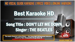 The Beatles - Don't Let Me Down | Karaoke | No Vocal | Minus One Lyrics Video HD