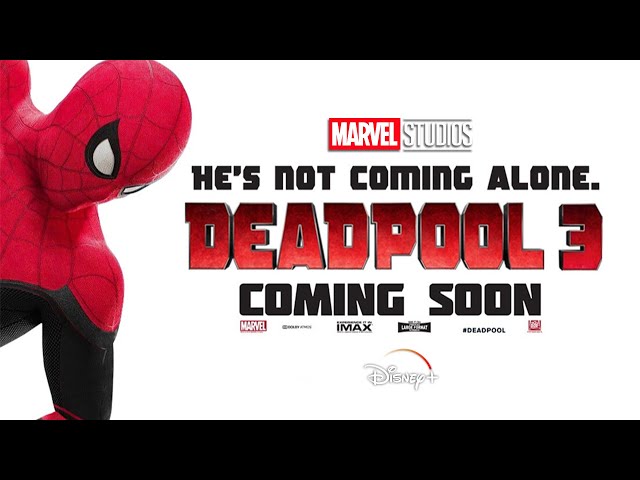 Deadpool 3, He's Not Coming Alone, PaullmanDZN