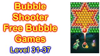 Bubble Shooter - Free bubble Games Level 31-37 How To Play screenshot 2