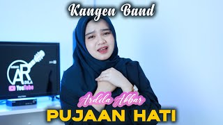 Pujaan Hati - Kangen Band | Cover Ardila Akbar