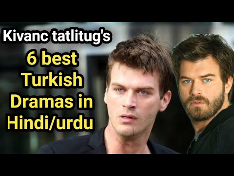 6 turkish dramas of kivanc tatlitug watch in hindi/urdu | kuzey guney |Carpisma |crash full episodes