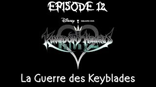 Kingdom Hearts χ [FR] - ÉPISODE 12