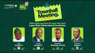 TOWNHALL MEETING || MILLENNIALS & GEN Zs MEET WITH THEIR LAGOS STATE GUBERNATORIAL CANDIDATES