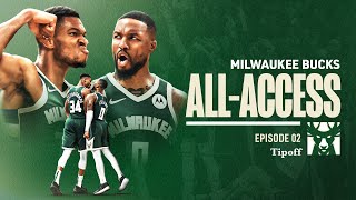 All-Access 2023-24: Episode 2 - Tipoff | Inside Bucks Training Camp \& Dame Time vs. Sixers