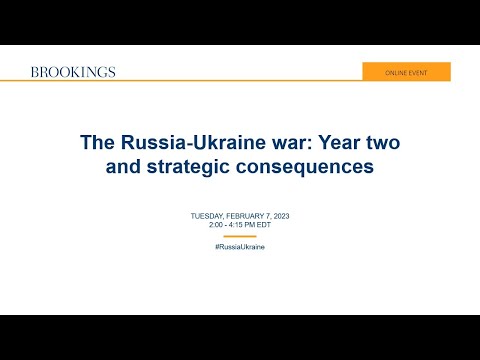 The Russia-Ukraine War: Year two and strategic consequences