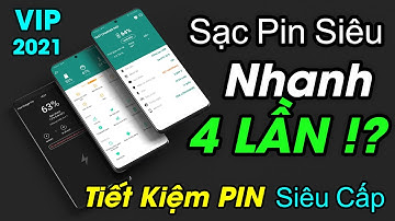 Tăng tốc độ sạc nhanh cho điện thoại Android không chai Pin