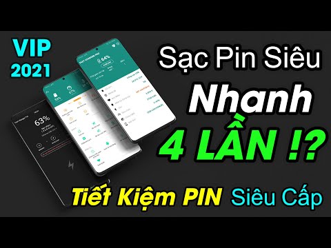 Cái APP này Tăng tốc độ sạc điện thoại Android Siêu Nhanh tốt nhất 2021. AE cài thử chưa !?