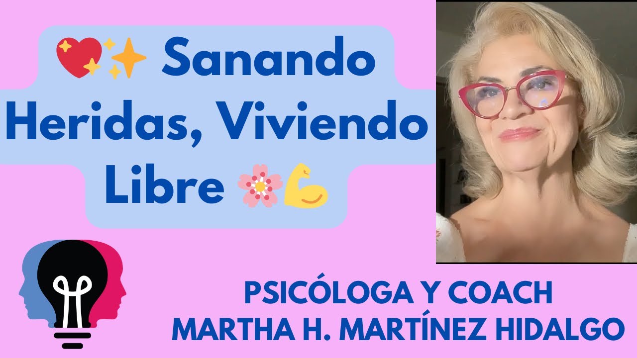Осознание своих ран: первый шаг к свободе. Психолог Марта Х. Мартинес Идальго