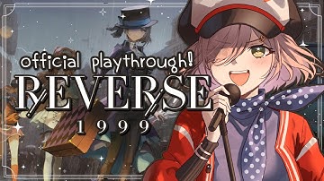 REVERSE:1999 IS OUT BABYYYYYY