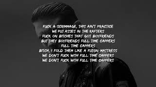 G-Eazy - Full Time Cappers (Lyrics) ft. Money Bagg Yo, French Montana Lyrics