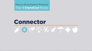 StandOut Strengths Roles: CONNECTOR in 60 Seconds