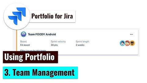 Portfolio for Jira - Team Management #AdvancedRoadmaps