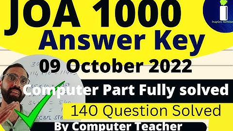 Answer key JOA IT 1000, Computer Part Fully Solved JOA IT | Previous Year JOA IT Paper