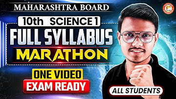 🔥 Class 10 Prelims Science 1 – 12 Hour Marathon | Full Syllabus | Maharashtra Board | Pravin Sir