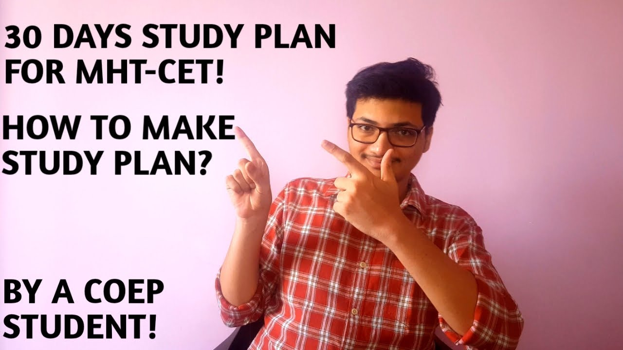Study Plan For mht cet 2021🔥 | How To Make Study Plan For You? | Last 30 Days | By A COEP Student! |