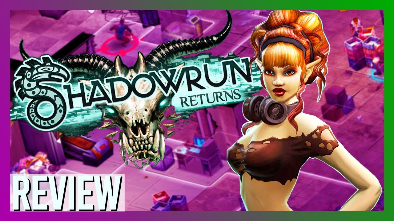 Shadowrun Returns review